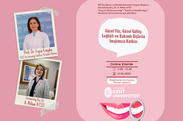 Güzel Yüz, Güzel Gülüş; Sağlıklı ve Bakımlı Dişlerin İmajımıza Katkısı